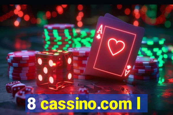 8 cassino.com l